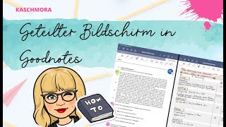 geteilter Bildschirm in Goodnotes