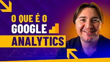 Qual a função do Google Analytics?