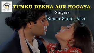 Tumko Dekha Aur Hogaya - Waqt Hamara Hai | Kumar Sanu - Alka Yagnik | Bollywood 90's Songs HD Audio