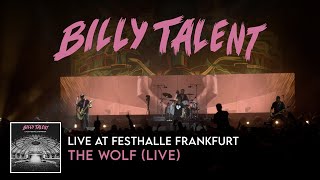 Billy Talent - The Wolf (Live at Festhalle Frankfurt)