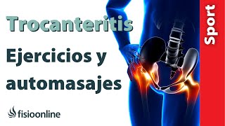 EJERCICIOS y AUTOMASAJES para TRATAR la TROCANTERITIS