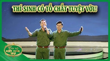 NSND Trọng Phúc khen ngợi thí sinh có tố chất tuyệt vời! | Tài tử miệt vườn