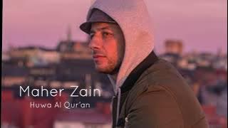 Maher Zain - Huwa Al Qur’an (no drums) Vocals only #nasheed #maherzain