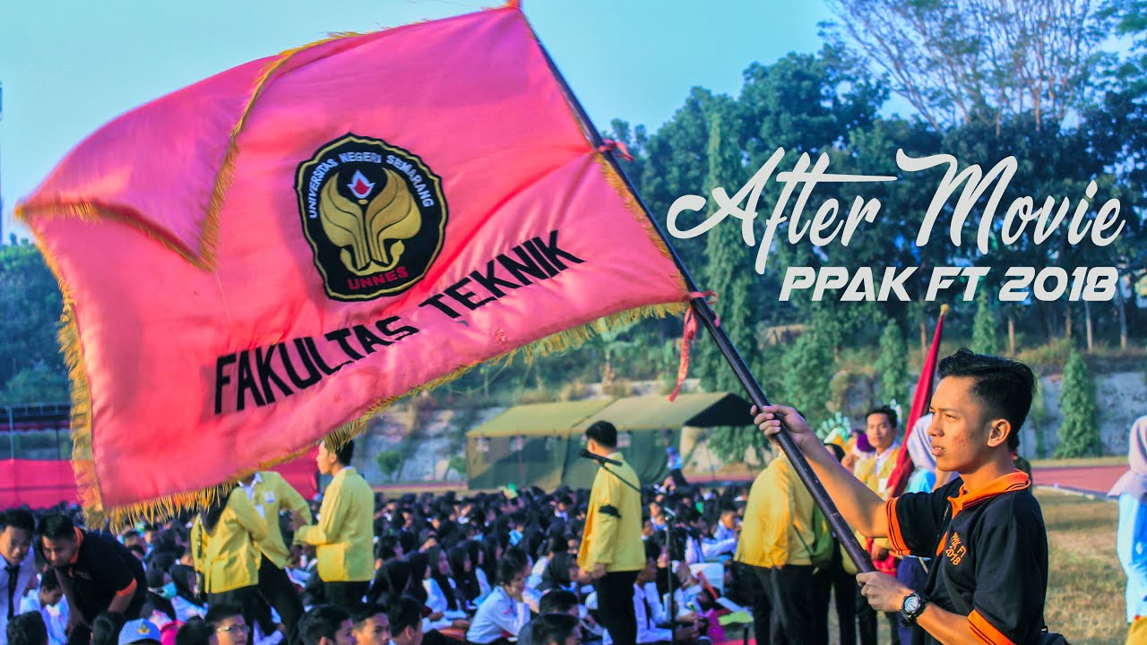 OFFICIAL AFTERMOVIE PPAK FT UNNES 2018