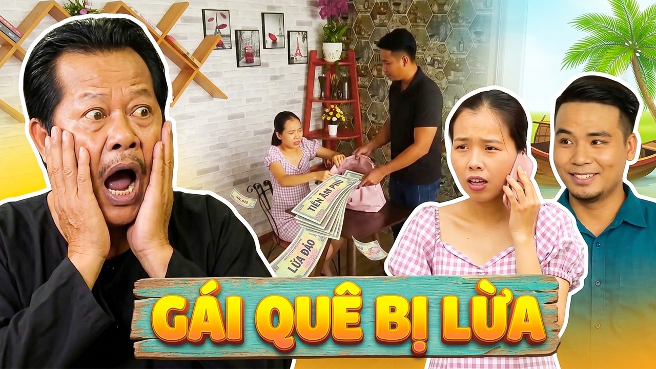 GÁI QUÊ BỊ LỪA | PHIM HAI LÚA 2026 | PHIM HÀI 2026 | PHIM VIỆT NAM | PHIM MIỀN TÂY THVL