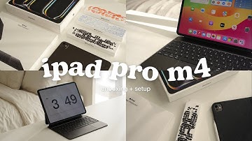 📦 new M4 13" iPad Pro aesthetic unboxing + Apple Pencil Pro + Magic Keyboard | M2 Comparison