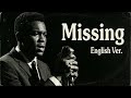 Missing (English Ver.) – 久保田利伸 | Melancholic Jazz Ballad | Deep Soul Vocal