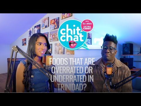 Rating TRINIDAD Food ! - CHIT CHAT with DJ Ana and Ultra Simmo