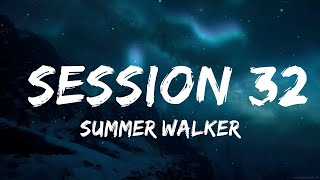 Summer Walker - Session 32 (Karaoke Version)