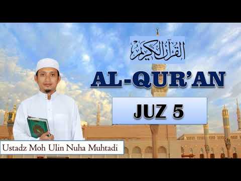 juz 5 full   II  Ustadz Moh Ulin Nuha Muhtadi