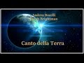 ♫ Canto della Terra ♫ Andrea Bocelli & Sarah Brightman