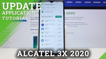 Apps Versions on ALCATEL 3X 2020 – Update Apps