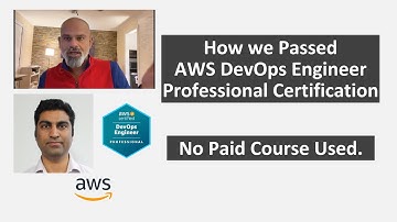 How we passed AWS DevOps Engineer Professional Certification without any paid material.