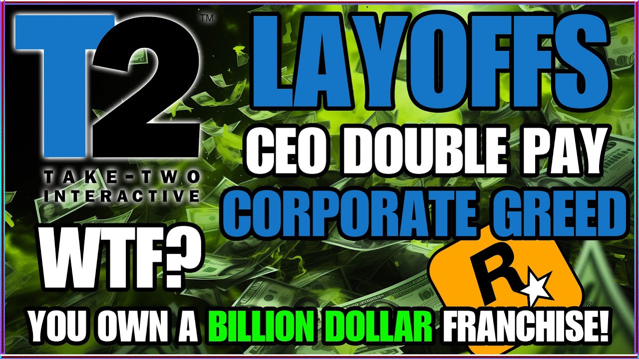 Take-Two Interactive Layoffs? WOW! Twisted Gaming TV RANT!