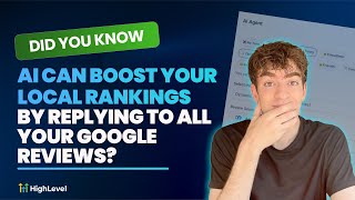 Did You Know AI Can Boost Your Local Rankings By Replying To All Your Google Reviews