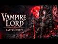 🩸 Vampire Lord Battle Music | Dark Gothic Boss Fight Music for D&D & Fantasy Combat