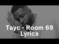 Tayc - Room 69 ( Lyrics )