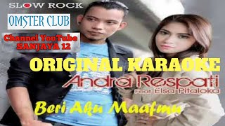 Andra Respati feat Elsa - Beri Aku Maafmu (Karaoke Version)