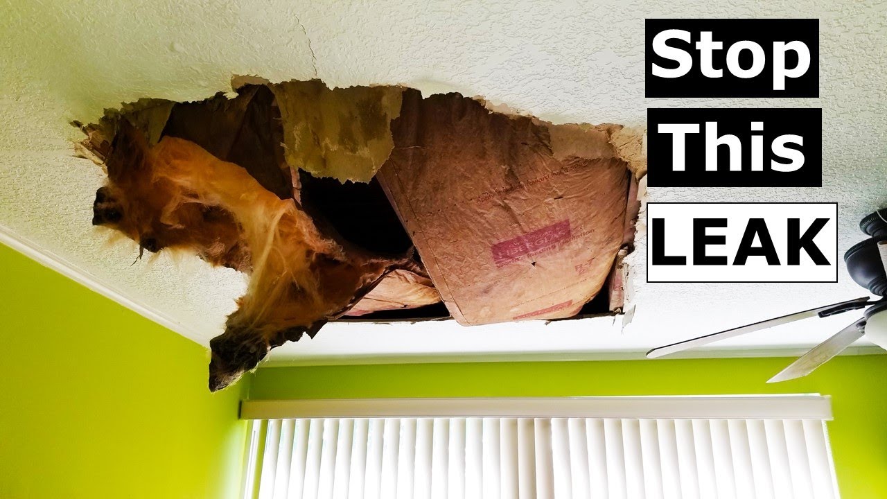 How To Stop A Leaking Roof Until Roofers Arrive To Repair It - YouTube