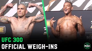 Ufc 300 Official Weigh-Ins (Full Card)