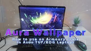 Aura Wallpaper on Armoury Crate in Asus TUF/ROG Gaming Laptop screenshot 5