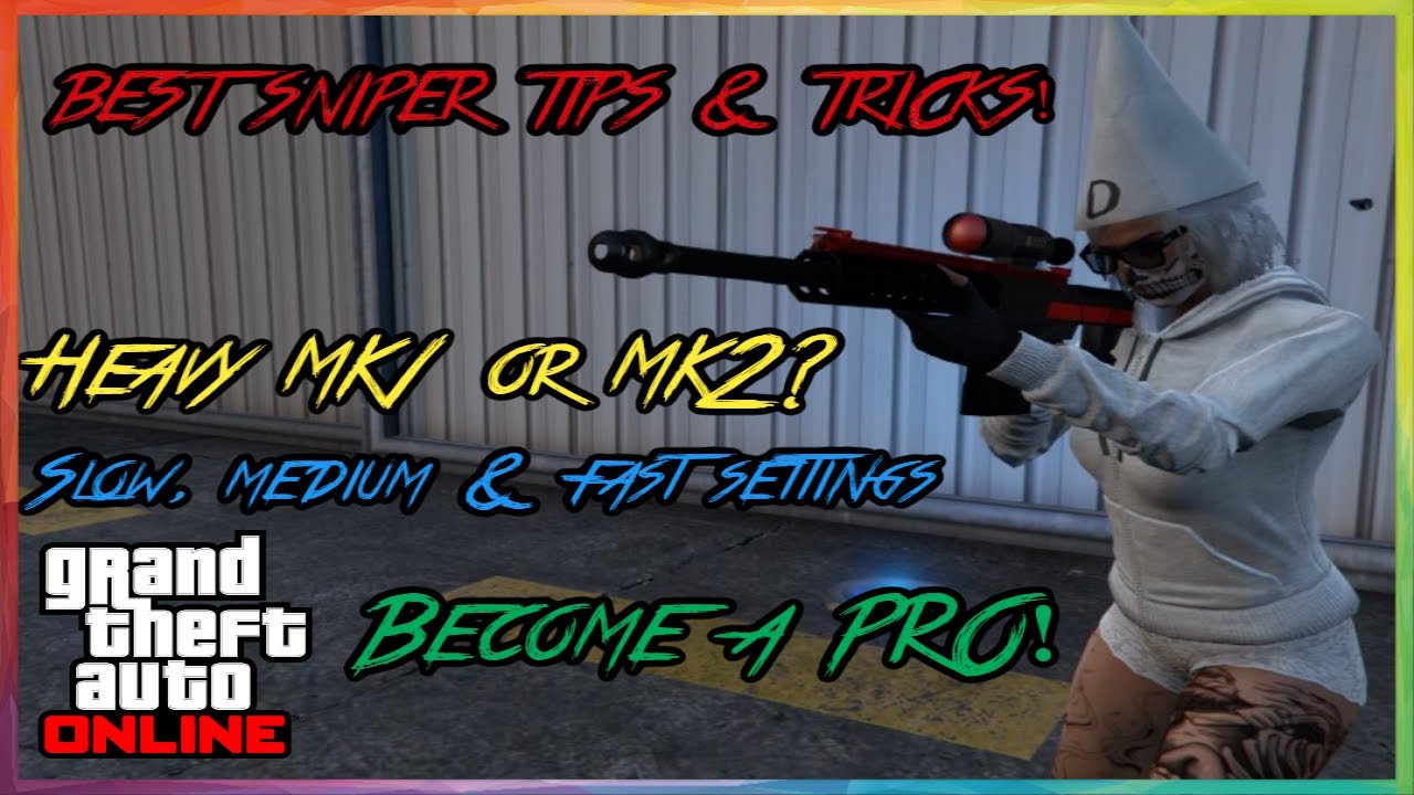 Become a GTA SNIPER PRO with these Tips & Settings! - GTA ONLINE - YouTube