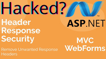 ASP.NET HTTP Response Headers That Reveal Server Info - MVC & Webforms