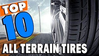 Top 5 Best All Terrain Tires Review In 2021