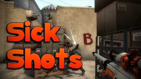 CS:GO - Sick Shots! #1