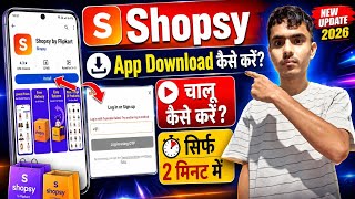 Shopsy App Download & Login Kaise Kare? | Complete Guide 2026 | How to Shopsy Download & Login ||  screenshot 3
