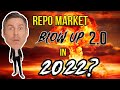 Repo Market Crisis 2022 (Fed Lights Ultimate Economic Time Bomb!!)