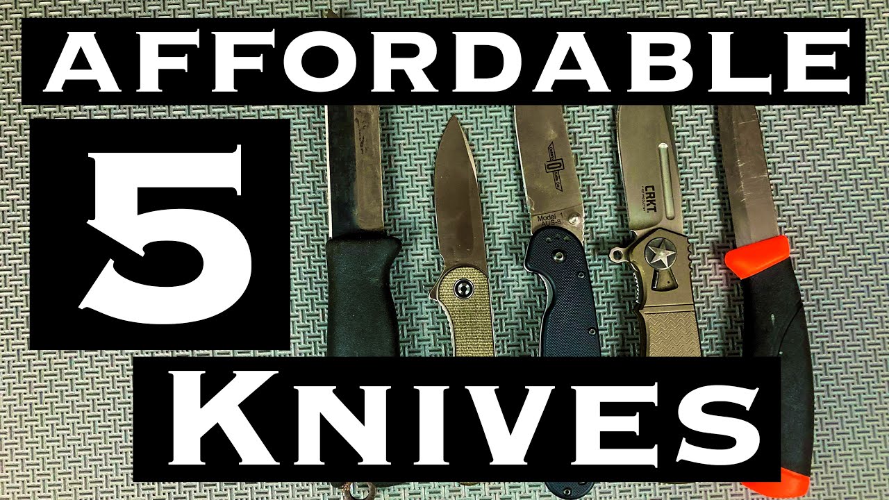 My Top Five Affordable Knives for Outdoor Use YouTube