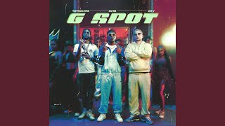 G Spot (feat. Hydro) - Sahir, YOVNGCHIMI & Dei V