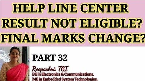 HELP LINE CENTER & RESULT NOT ELIGIBLE? FINAL MARKS CHANGE? DCET 2021 / KCET: PART 32