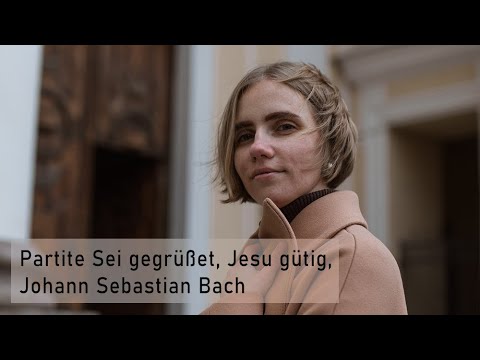 Bach - Partite Sei gegrüßet, Jesu gütig (BWV 768, part 1) | Александра Веткина