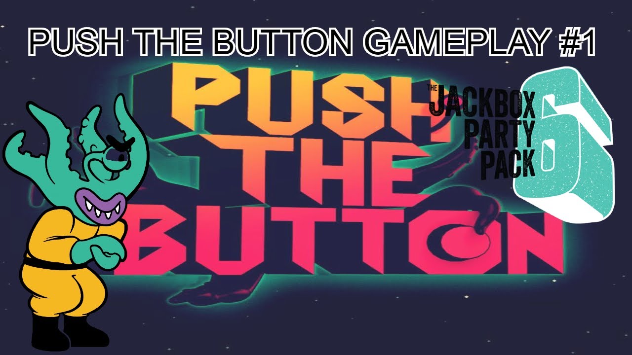 push the button jackbox push the button jackbox