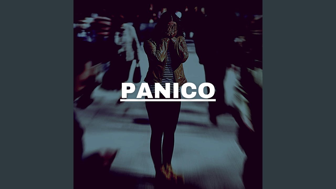 Watch PANICO on YouTube Watch PANICO on YouTube
