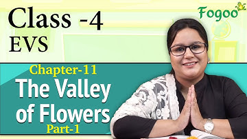 NCERT EVS Class 4 Chapter 11 Part 1 | Phulwari - Hindi Explanation | Fogoo Bharat Learn