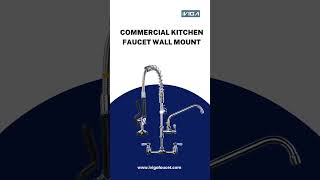 Commercial Kitchen Faucet Wall Mount: Ultimate Upgrade for Professional Kitchens