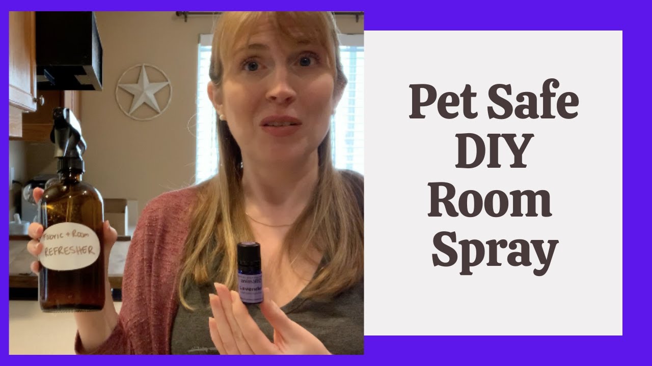 DIY Natural Room and Fabric Refresher Safe For Pets YouTube