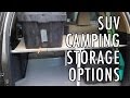 Storage Options When Sleeping & Camping in an SUV (or Vandwelling)