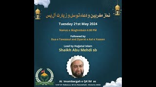 🔴Live | Dua E Tawassul |  Molana Shaikh Abu Mehdi