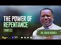 The power of repentance part 1  dr david ogbueli grace truth repentance restoration