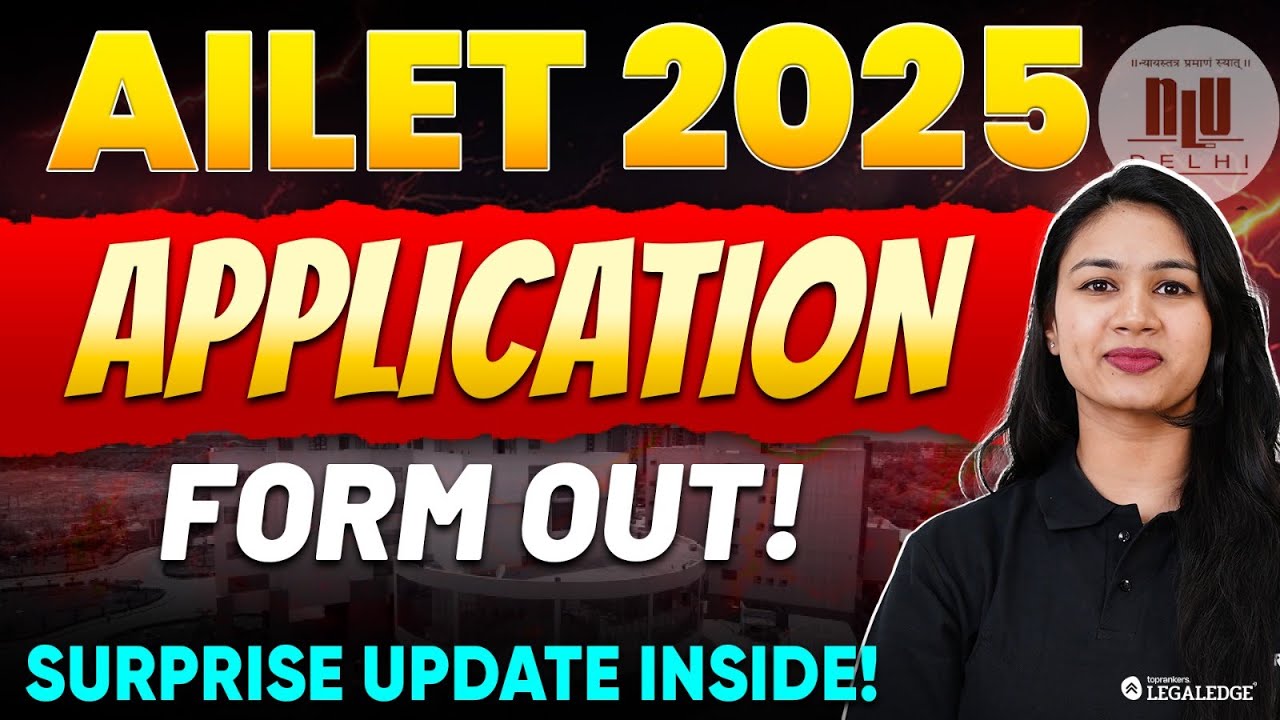 AILET 2025 Application Form Out! | AILET Important Dates, Eligibility ...