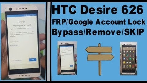 HTC Desire 626 FRP/Google Account Lock Bypass/Remove/SKIP Last Update.