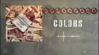 Download lagu Crossfade - Colors (HQ)