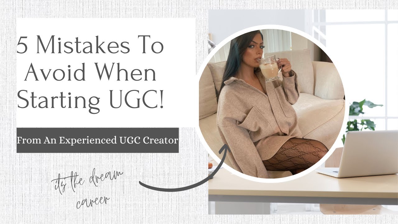 5 Mistakes To Avoid When Starting UGC| Mistakes To Avoid As A New UGC Creator