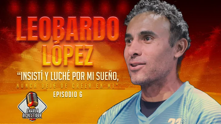 Leobardo Lpez, constancia y disciplina en el futbo...