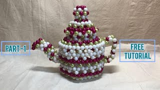 3D Beaded Kettle Part 1 By Craft Novelty Sons (Free Tutorial)