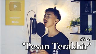 PESAN TERAKHIR- LYODRA -[AHS COVER]ARIL